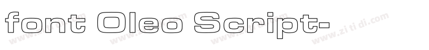 font Oleo Script字体转换 font Oleo Script字体转换